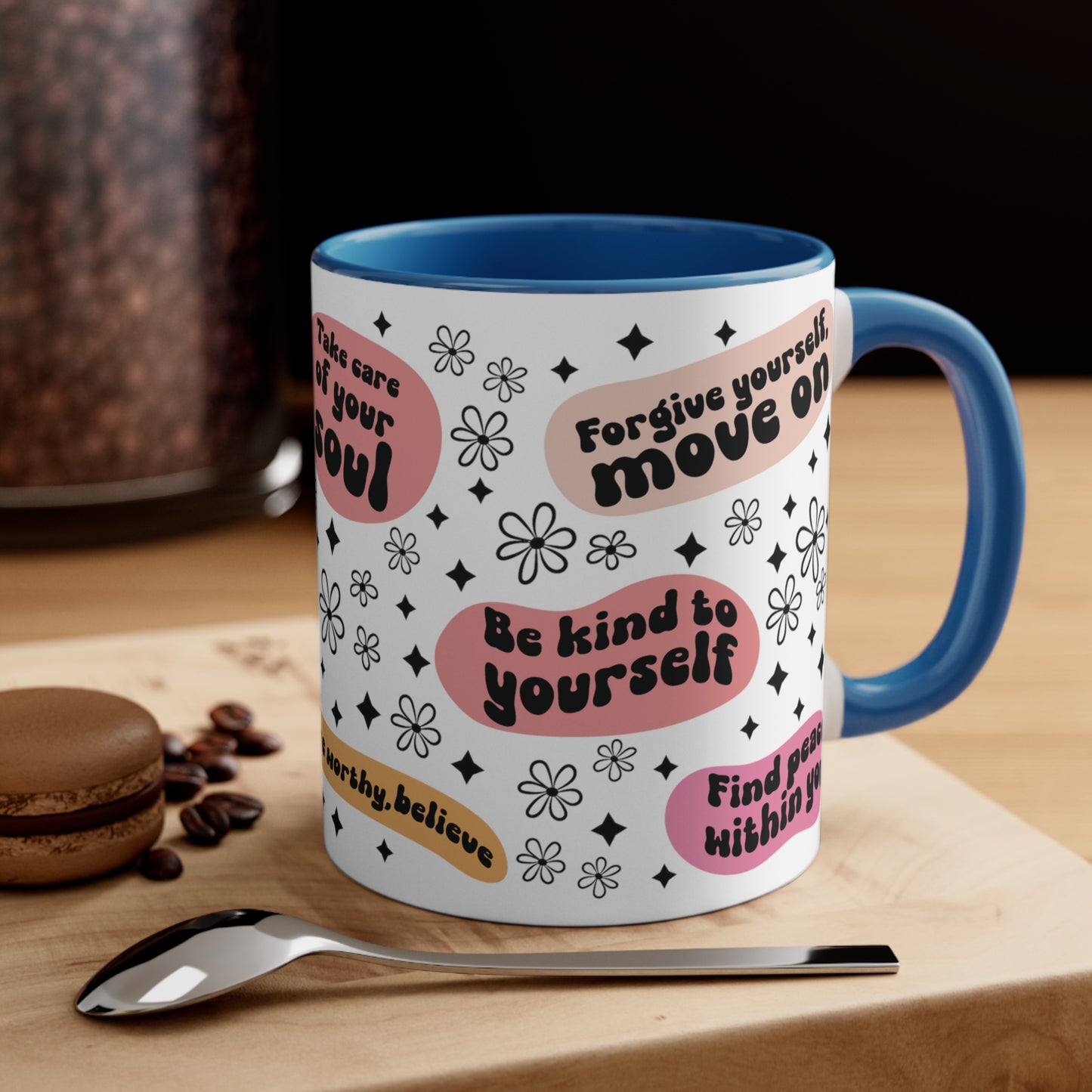 Positive Quotes Coffee Mug, 11oz