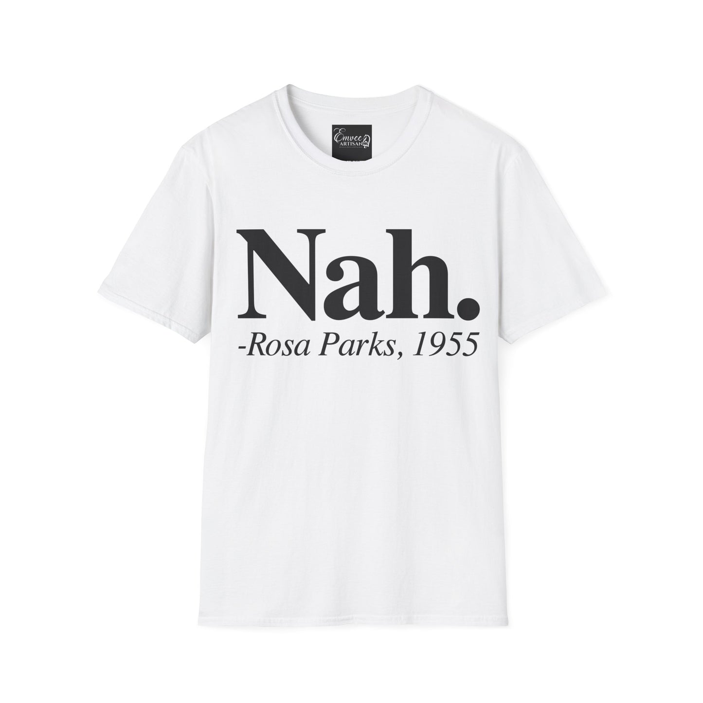 Nah. (Unisex Softstyle T-Shirt)