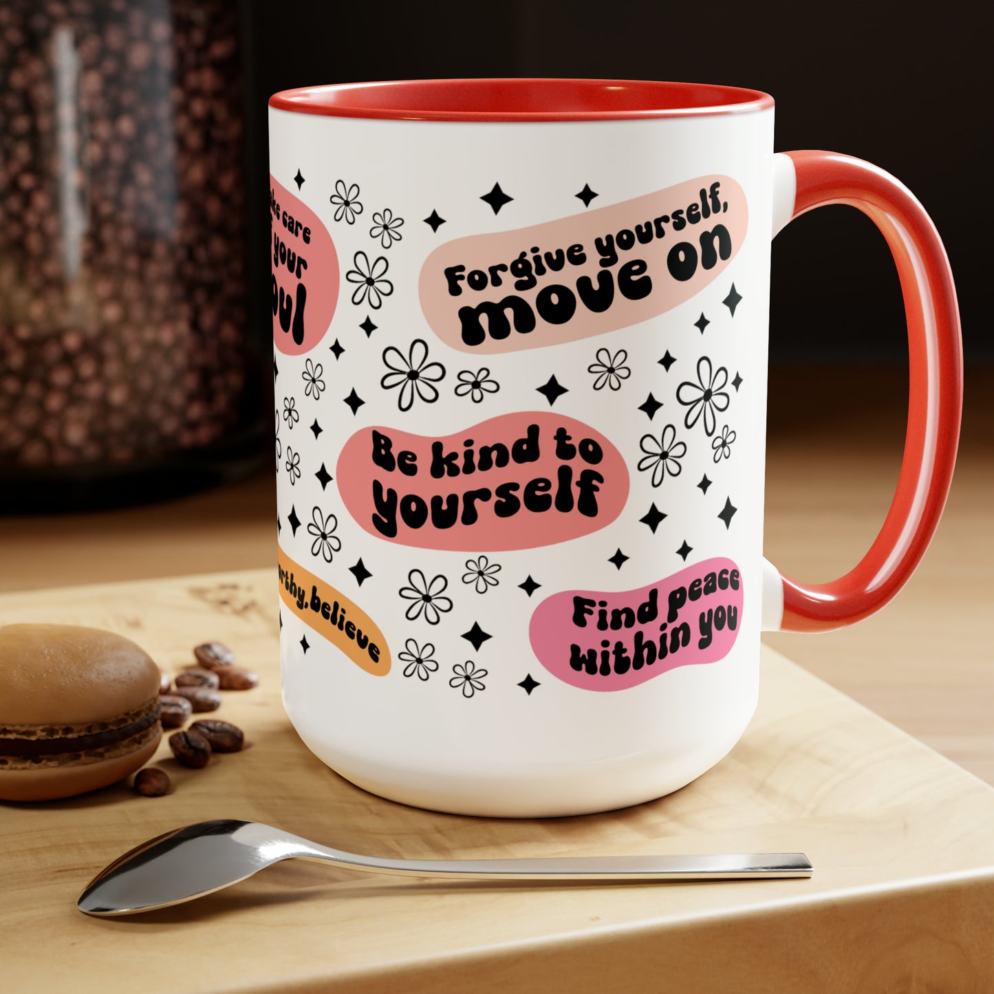 Positive Quotes Coffee Mugs, 15oz