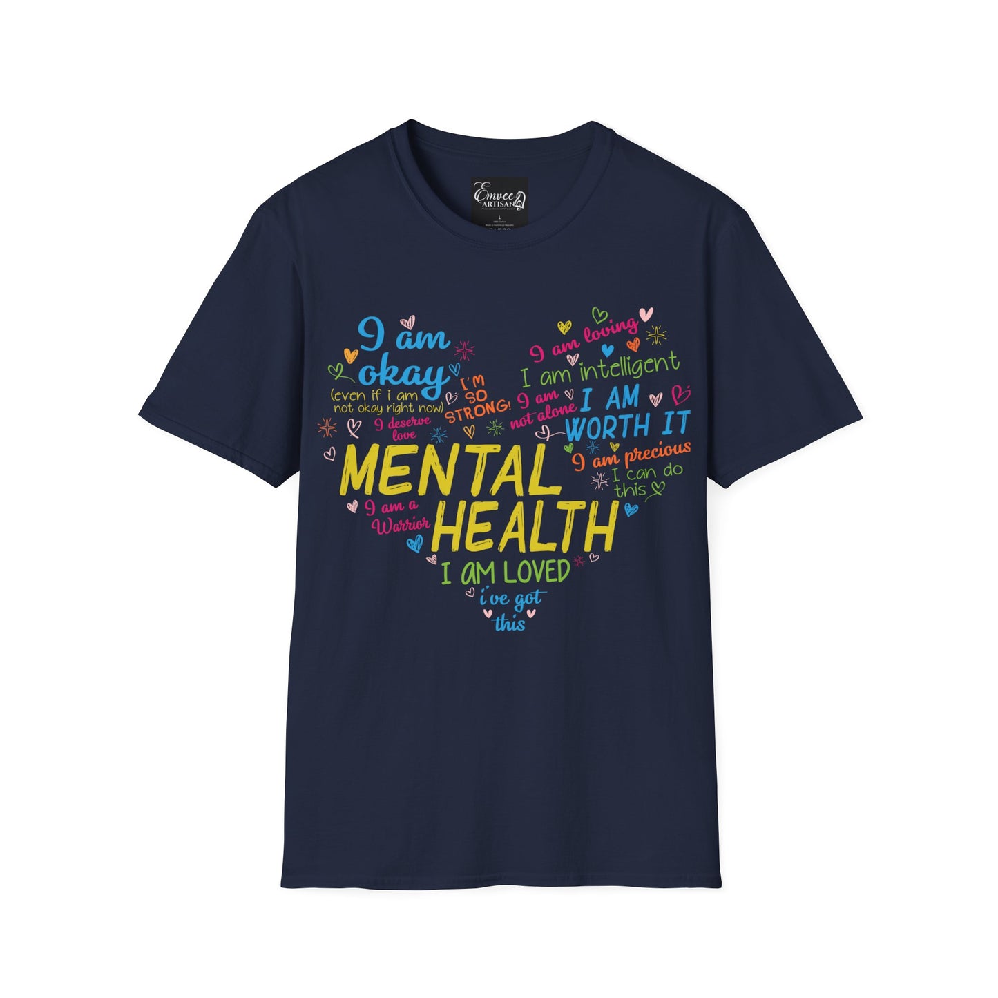 Mental Health, I am loved (Unisex Softstyle T-Shirt)