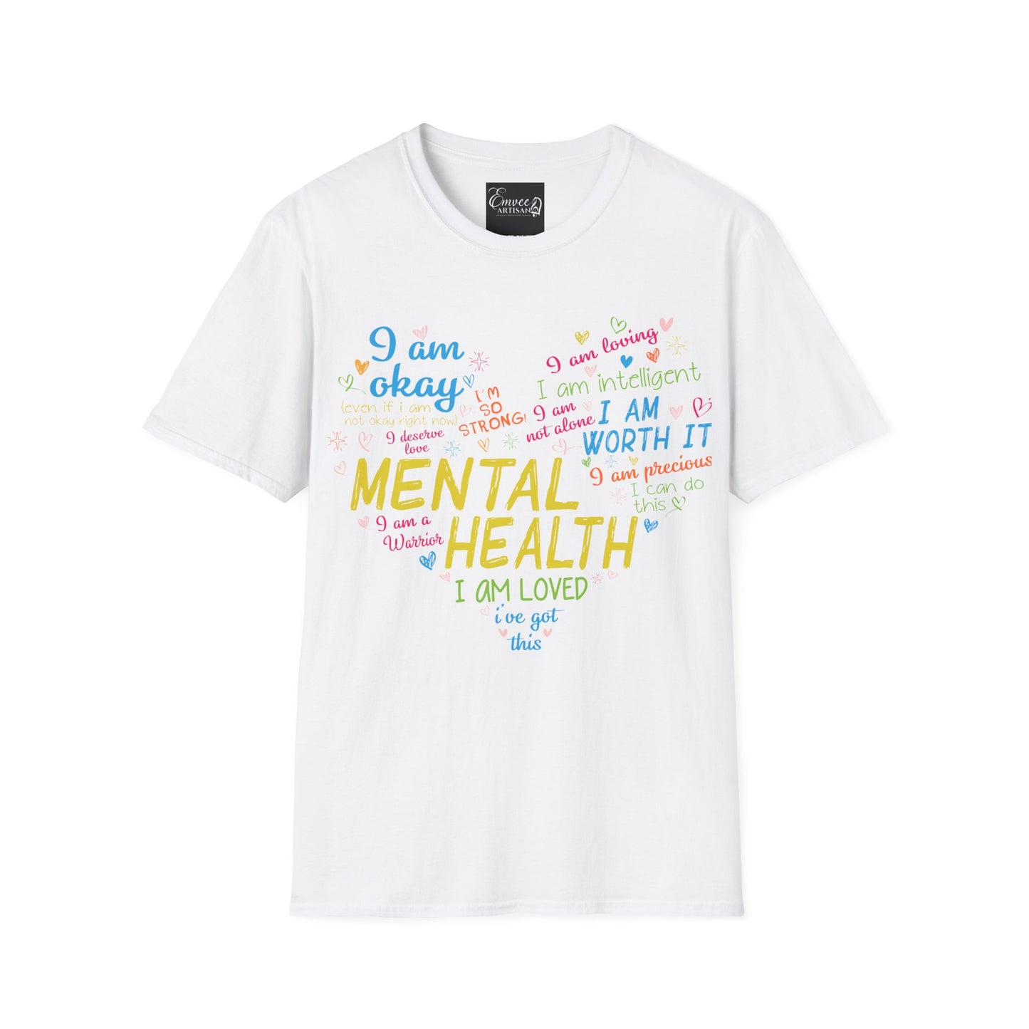 Mental Health, I am loved (Unisex Softstyle T-Shirt)