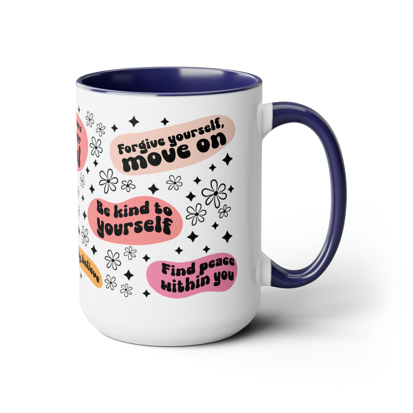 Positive Quotes Coffee Mugs, 15oz