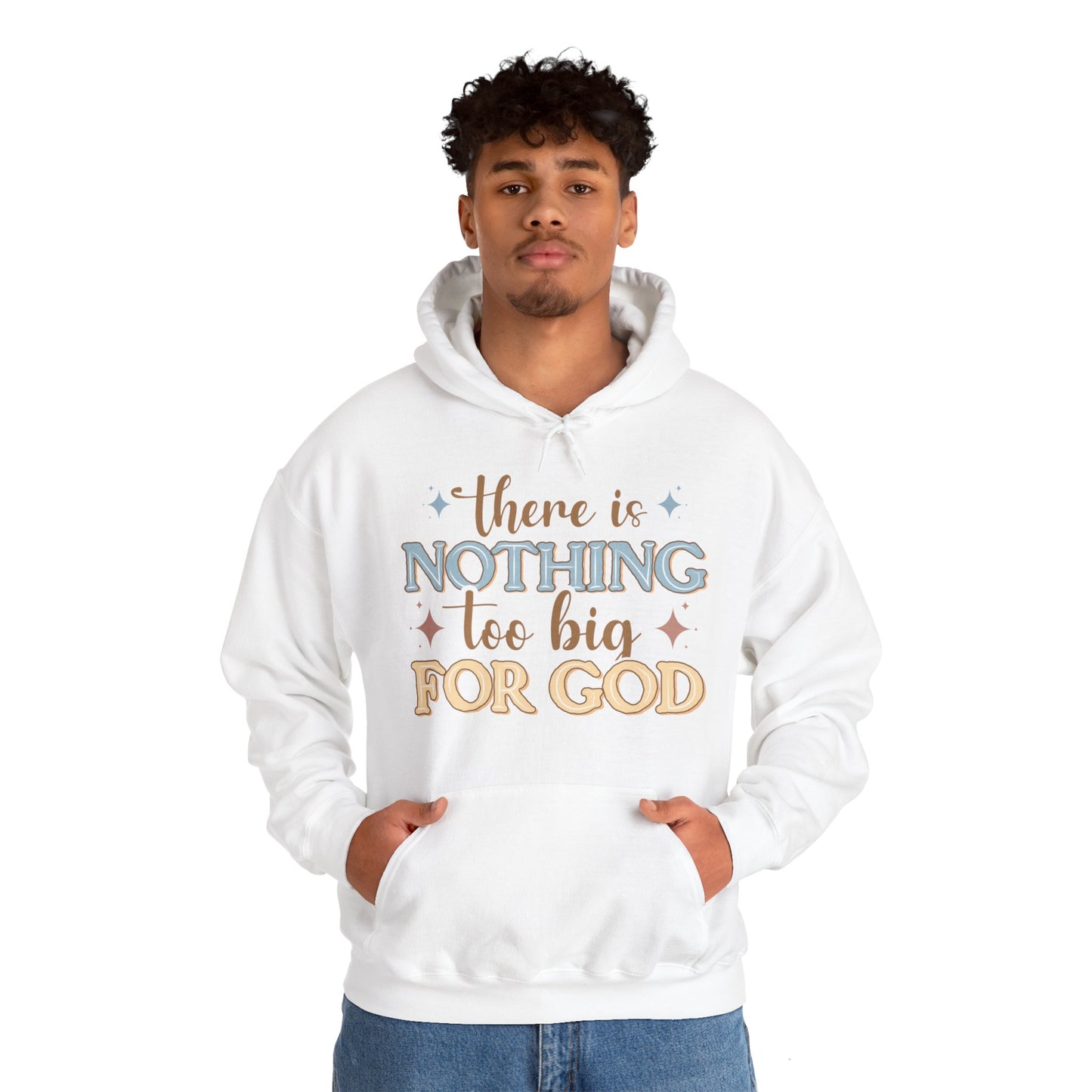 There is Nothing Too Big for GOD (Unisex Heavy Blend™ Hooded Sweatshirt)