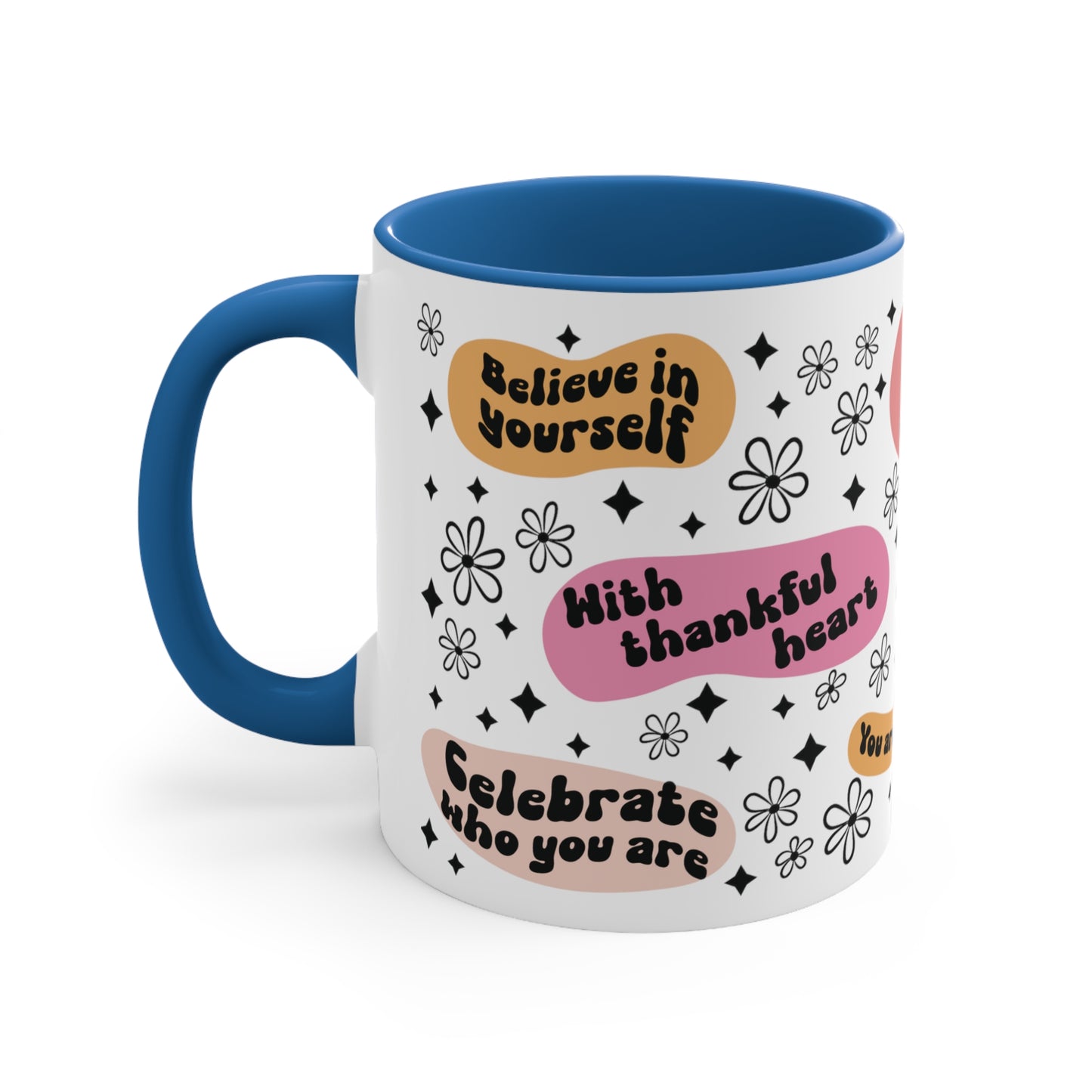 Positive Quotes Coffee Mug, 11oz