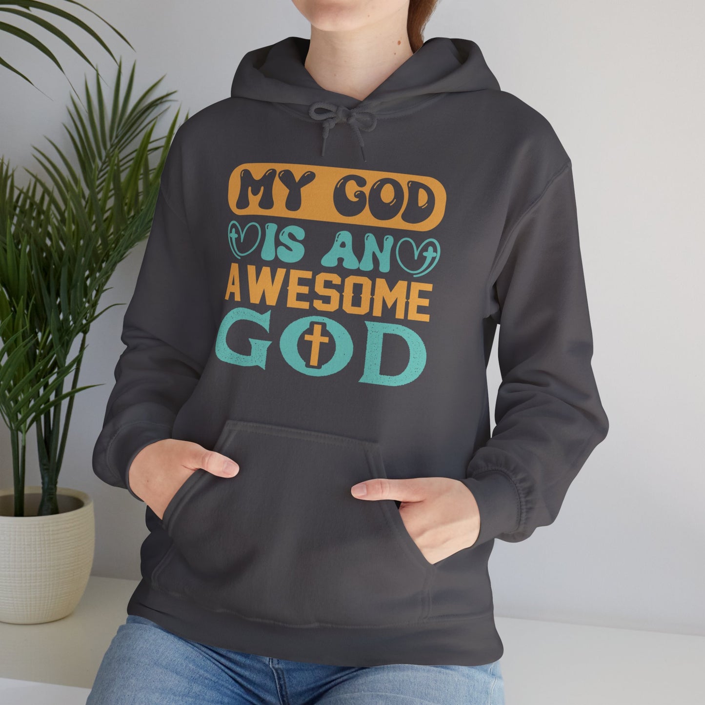 My GOD Is an Awesome GOD (Unisex Heavy Blend™ Hooded Sweatshirt)