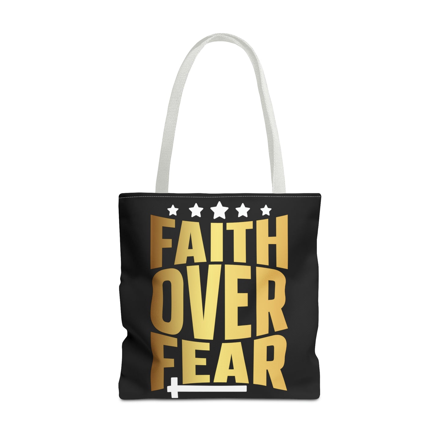 Faith Over Fear Tote Bag