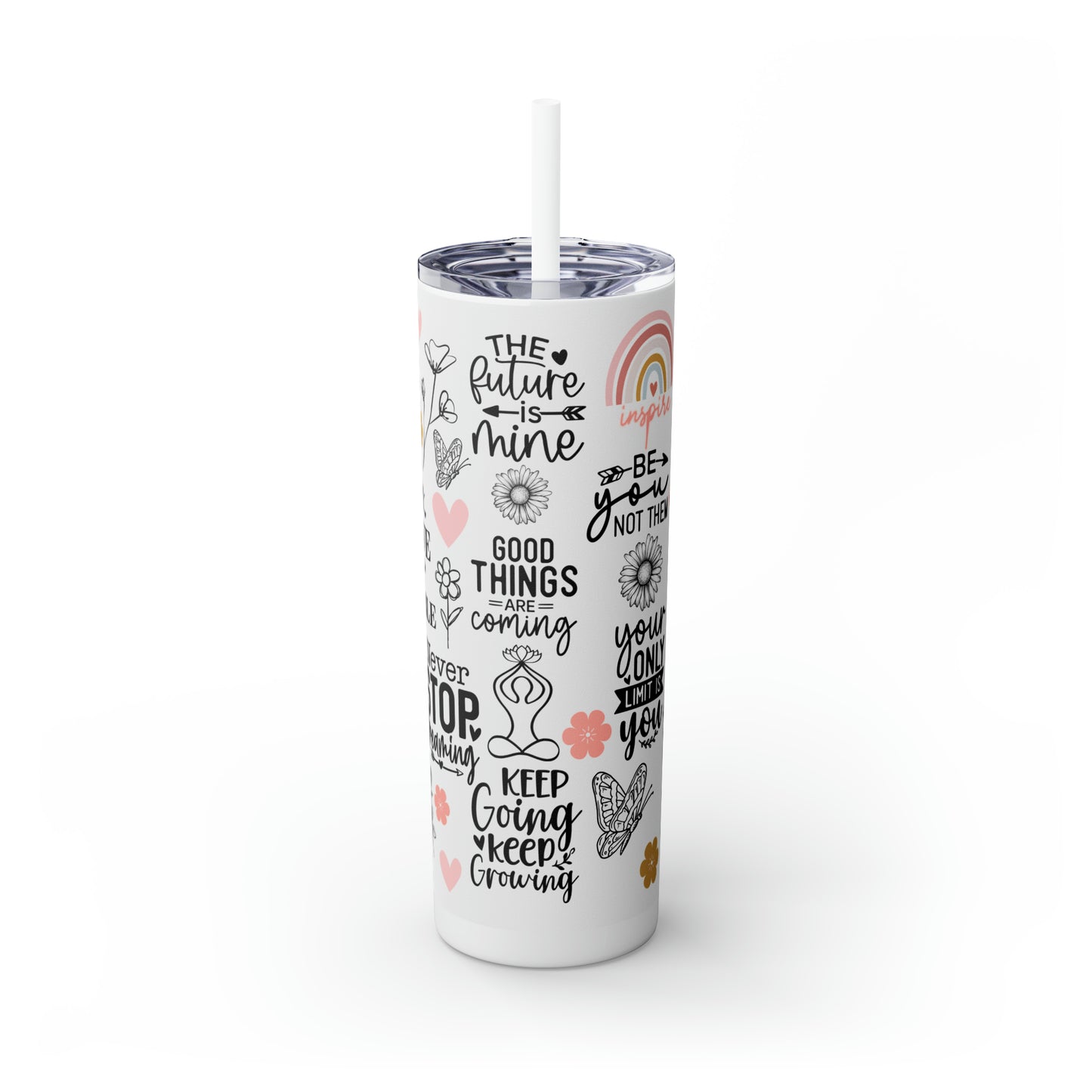 Inspirational Skinny Tumbler with Straw, 20oz